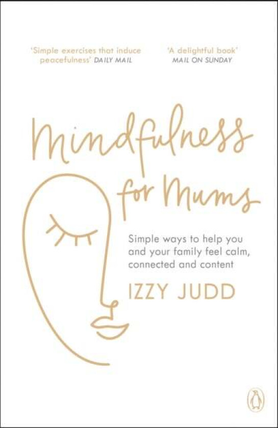 Mindfulness for Mums av Izzy Judd