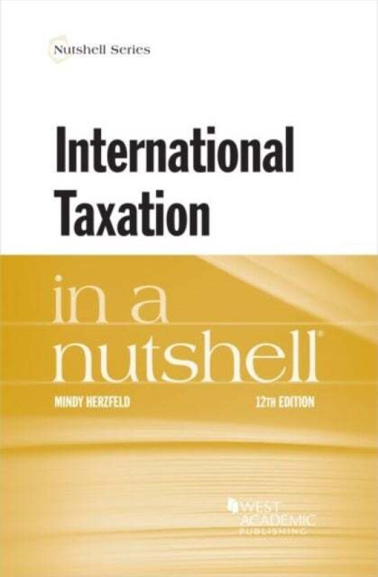International Taxation in a Nutshell av Mindy Herzfeld