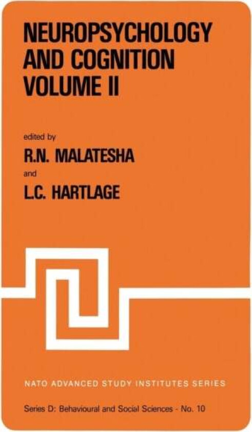 Neuropsychology and Cognition - Volume I / Volume II