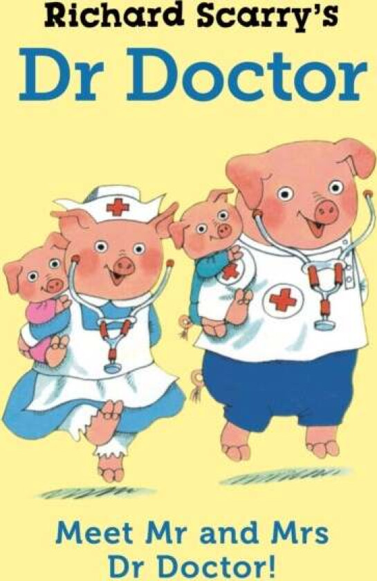 Richard Scarry's Dr Doctor av Richard Scarry