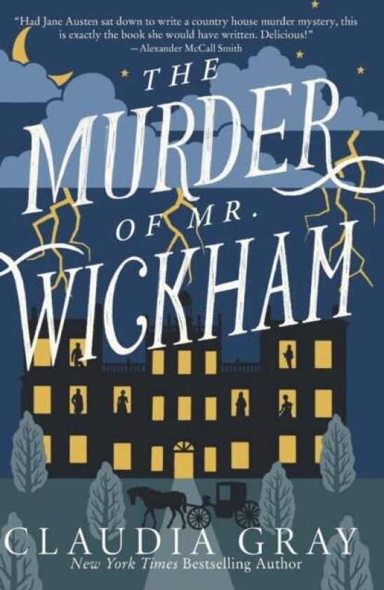 The Murder of Mr. Wickham av Claudia Gray
