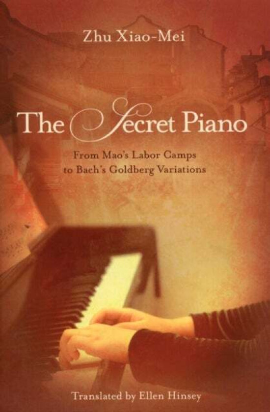 The Secret Piano av Zhu Xiao-Mei