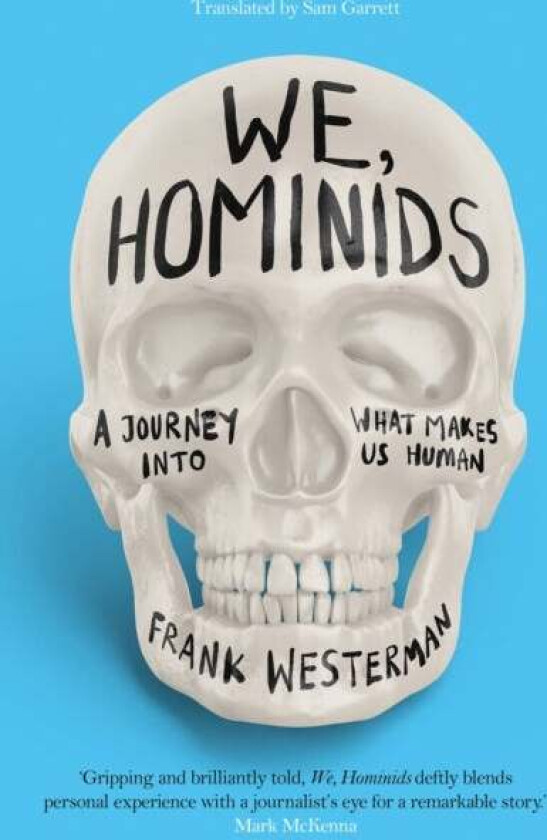 We, Hominids av Frank Westerman