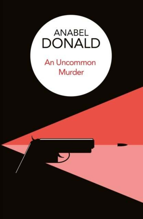 An Uncommon Murder Av Anabel Donald