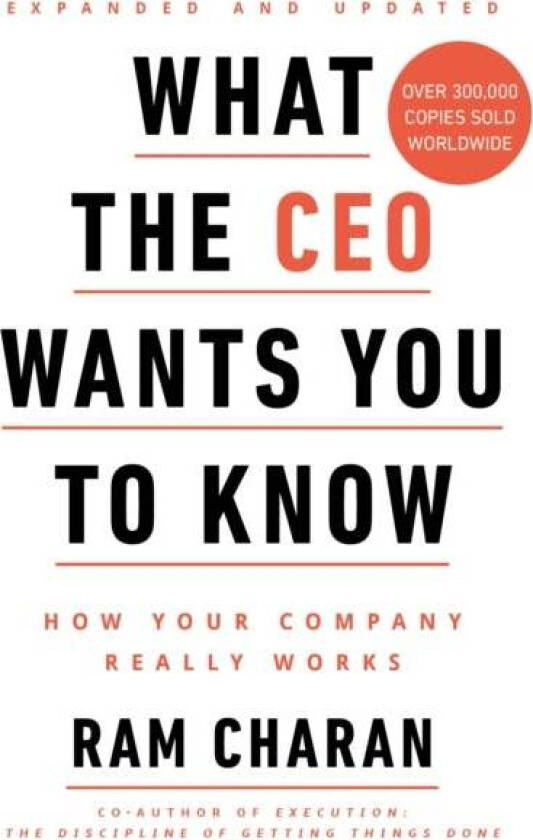 What the CEO Wants You to Know av Ram Charan