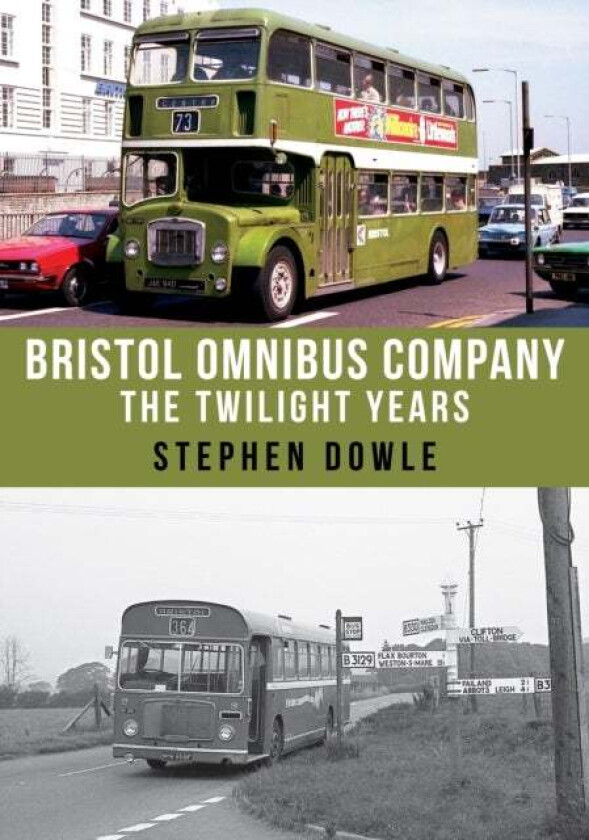Bristol Omnibus Company av Stephen Dowle