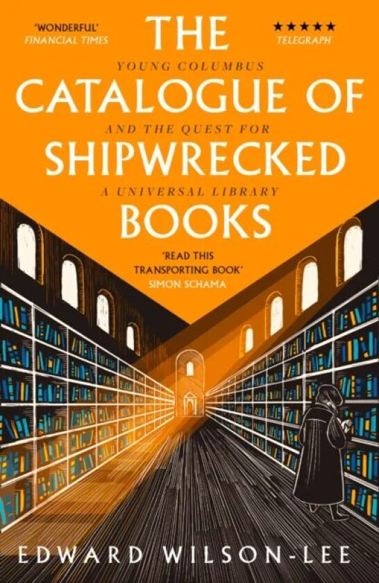 The Catalogue of Shipwrecked Books av Edward Wilson-Lee