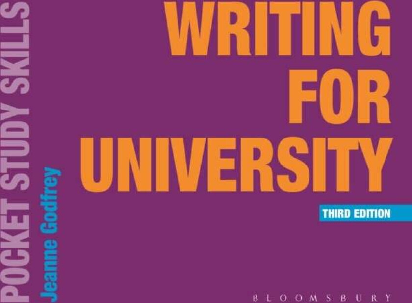 Writing for University av Dr Jeanne (Teaching Fellow in EAP University of Leeds UK) Godfrey