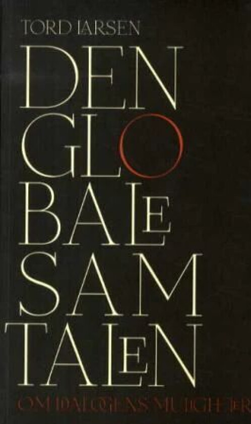 Den globale samtalen av Tord Larsen