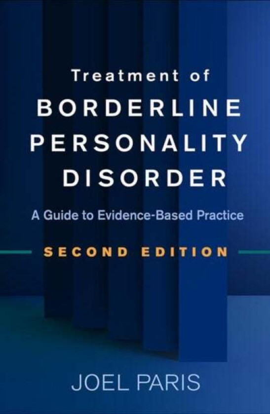 Treatment of Borderline Personality Disorder av Joel (McGill University Quebec Canada) Paris