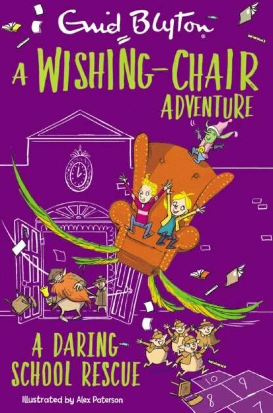 A Wishing-Chair Adventure: A Daring School Rescue av Enid Blyton