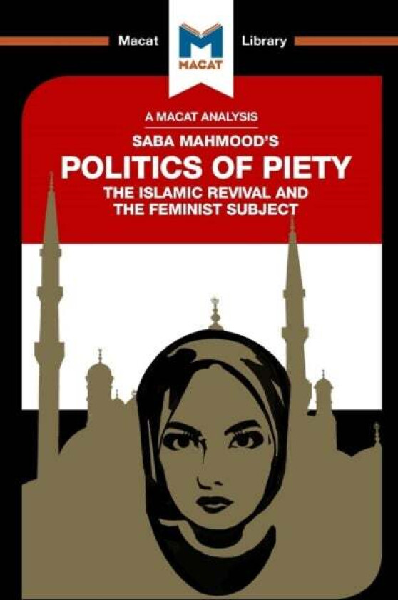 An Analysis of Saba Mahmood's Politics of Piety av Jessica Johnson