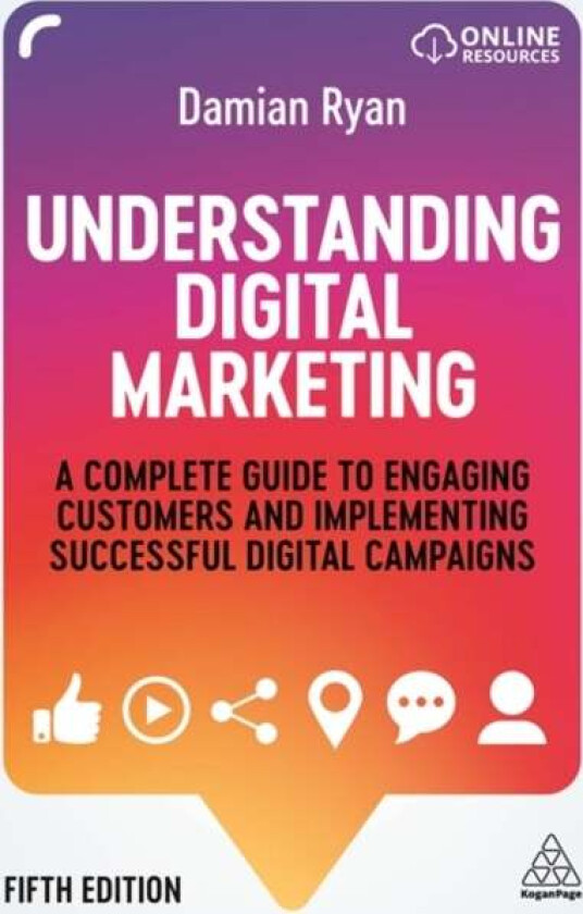 Understanding Digital Marketing av Damian Ryan