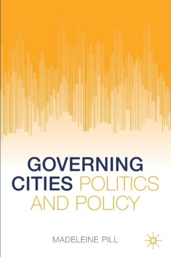 Governing Cities av Madeleine Pill