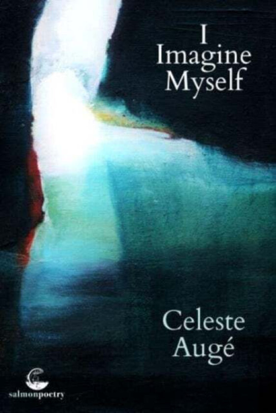 I Imagine Myself av Celeste Auge
