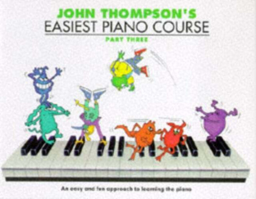 John Thompson's Easiest Piano Course 3 av John Thompson