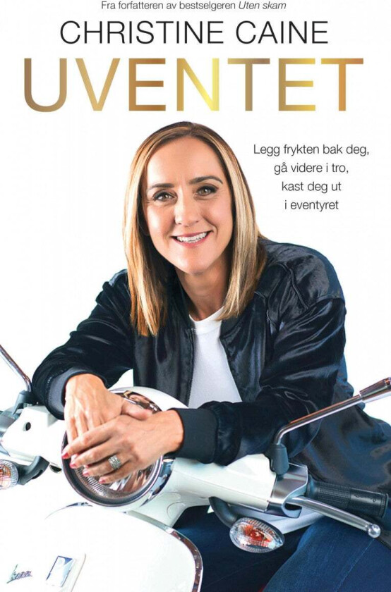 Uventet av Christine Caine