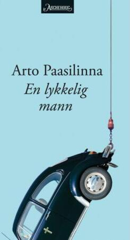En lykkelig mann av Arto Paasilinna