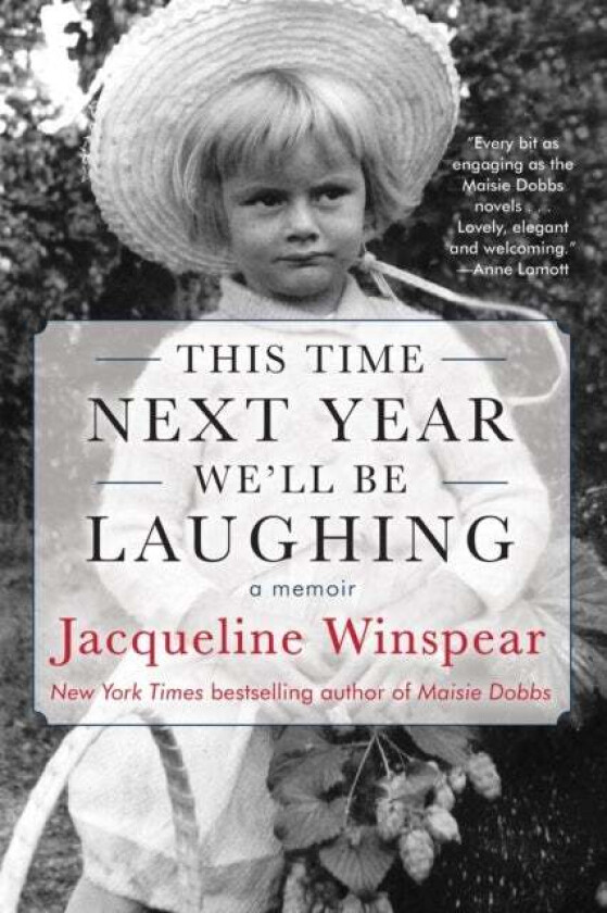 This Time Next Year We'll Be Laughing av Jacqueline Winspear