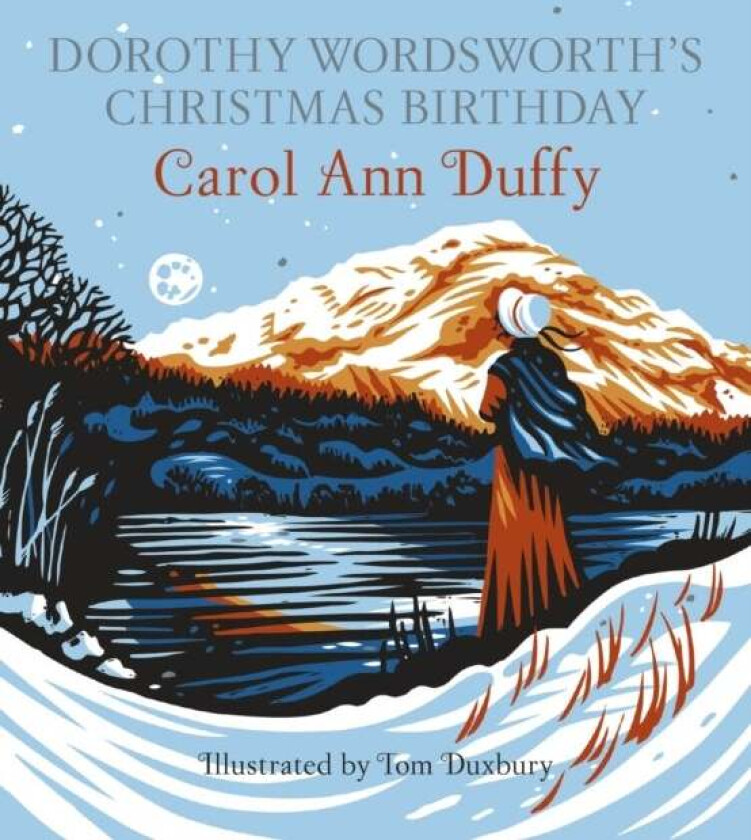 Dorothy Wordsworth's Christmas Birthday av Carol Ann Duffy DBE