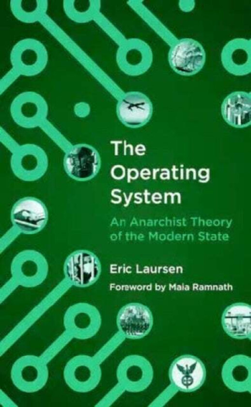 The Operating System av Eric Laursen