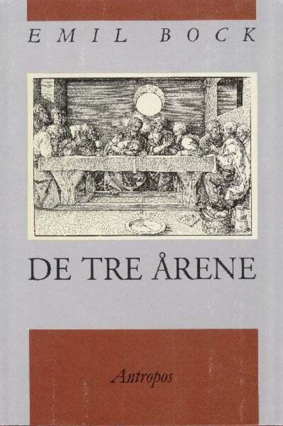 De tre årene av Emil Bock