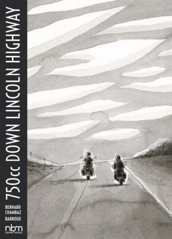 750cc Down Lincoln Highway av Bernard Chambaz