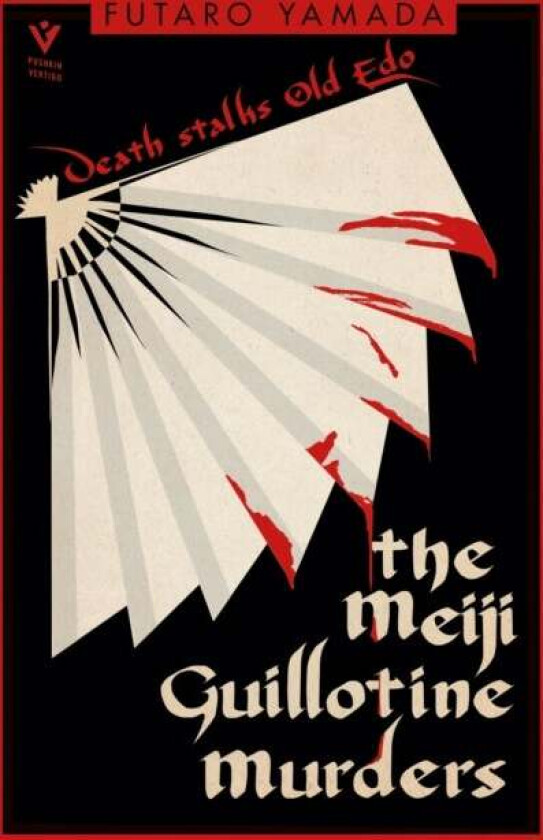 The Meiji Guillotine Murders av Futaro Yamada
