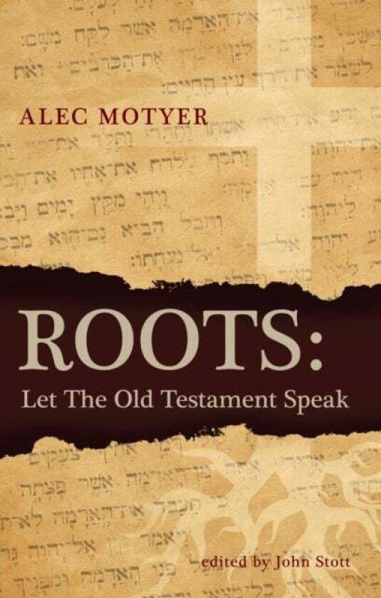 Roots av Alec Motyer