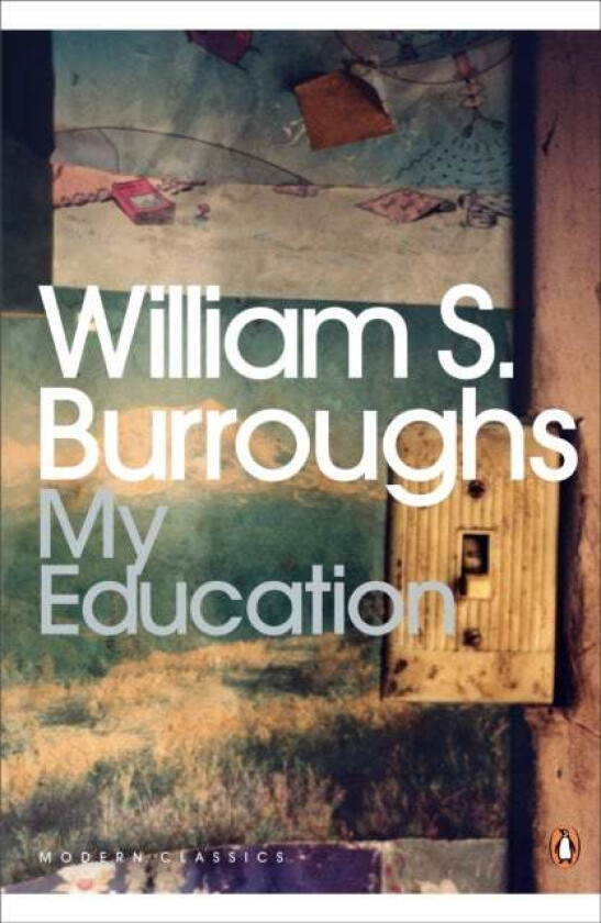 My Education av William S. Burroughs
