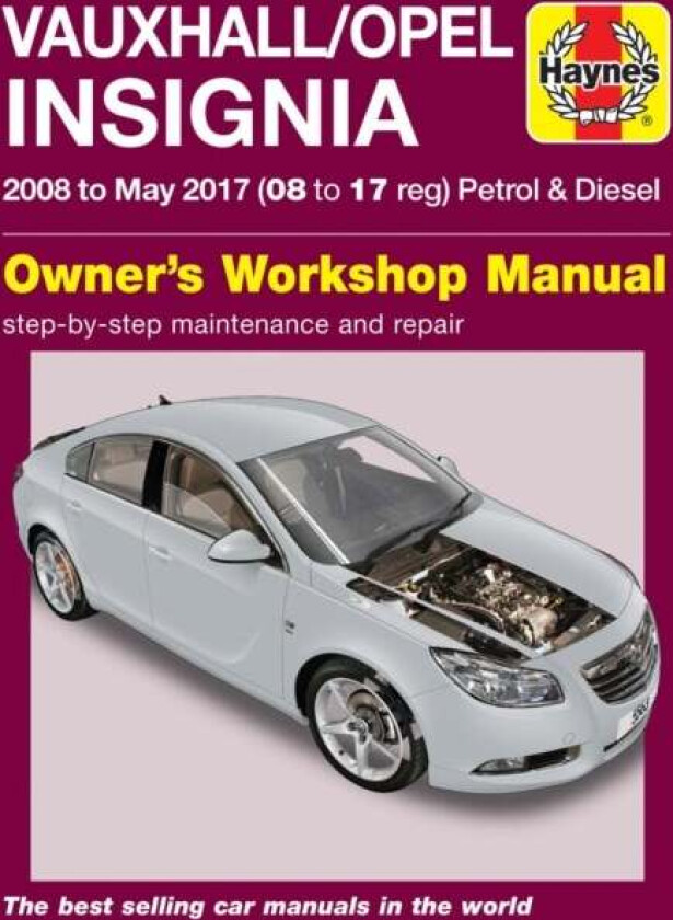 Vauxhall/Opel Insignia ('08-May 17) 08 to 17 reg av Haynes Publishing