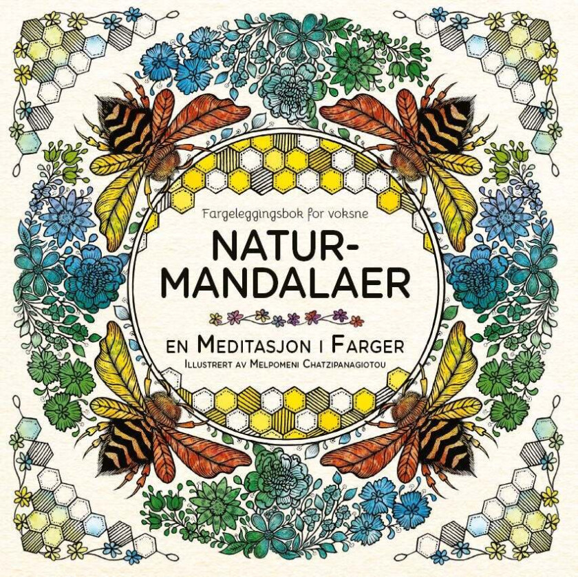 Naturmandaler. En meditasjon i farger. Fargeleggingsbok for voksne