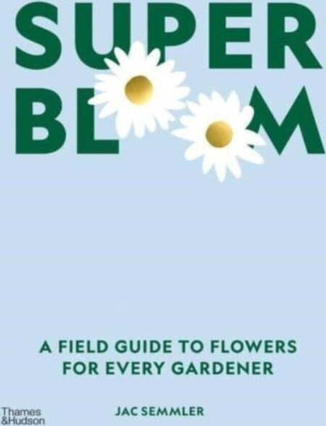 Super Bloom av Jac Semmler