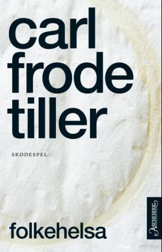 Folkehelsa av Carl Frode Tiller