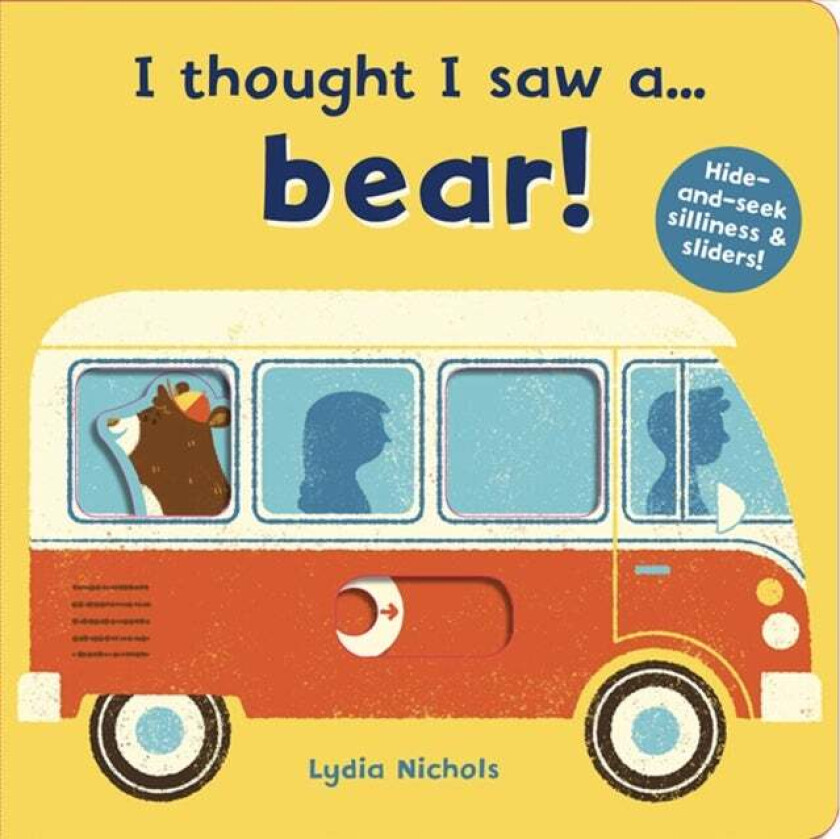 I thought I saw a... bear! av Ruth Symons