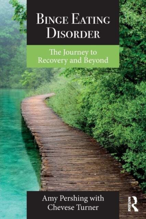 Binge Eating Disorder av Amy Pershing, Chevese Turner