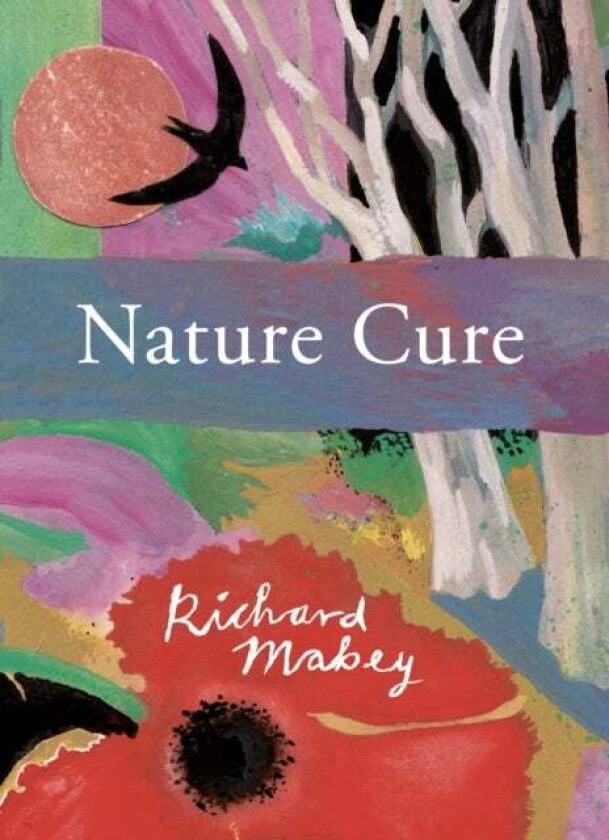 Nature Cure av Richard Mabey