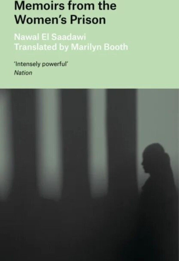 Memoirs from the Women's Prison av Nawal El Saadawi
