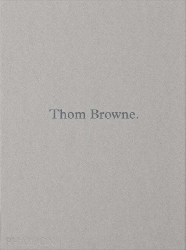 Thom Browne. av Thom Browne