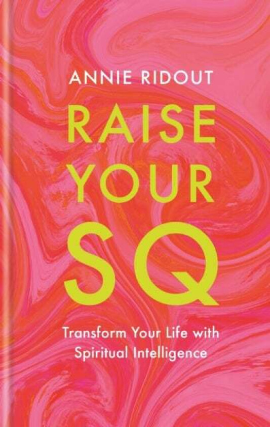 Raise Your SQ av Annie Ridout