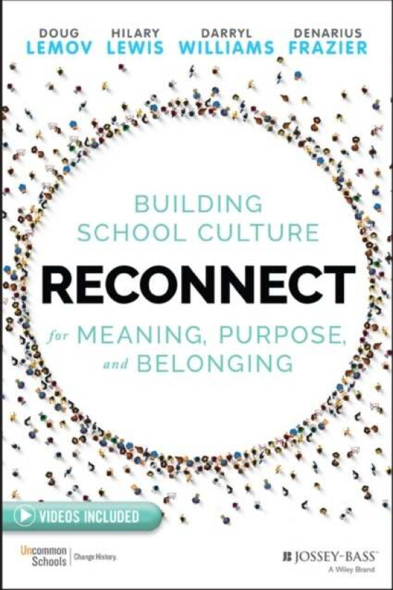 Reconnect av Doug Lemov, Hilary Lewis, Darryl Williams, Denarius Frazier