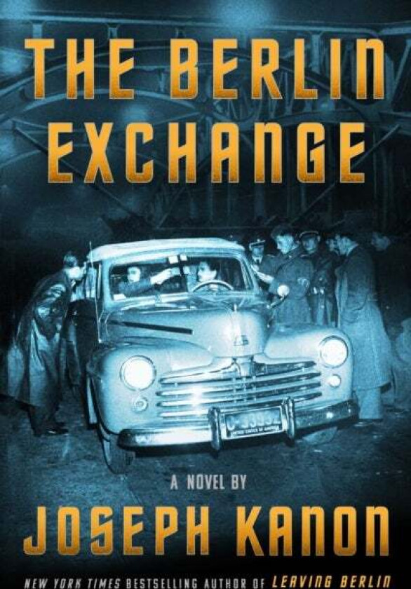 The Berlin Exchange av Joseph Kanon