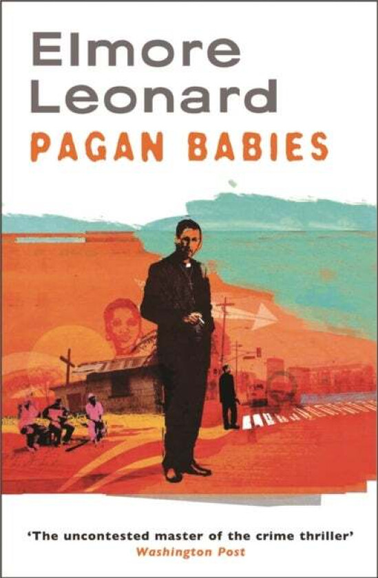 Pagan Babies av Elmore Leonard