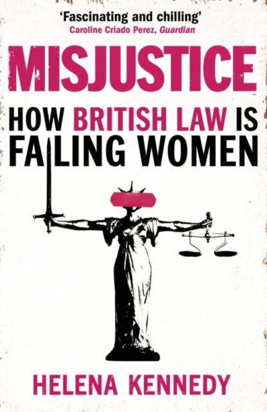 Misjustice av Helena Kennedy