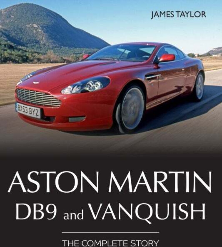 Aston Martin DB9 and Vanquish av James Taylor