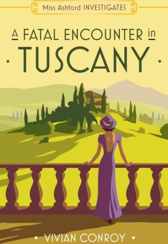 A Fatal Encounter in Tuscany av Vivian Conroy