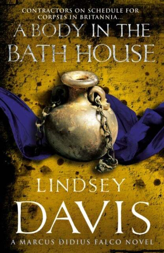 A Body In The Bath House av Lindsey Davis