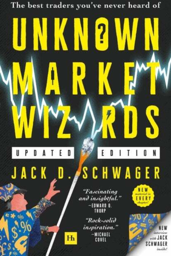 Unknown Market Wizards av Jack D. Schwager