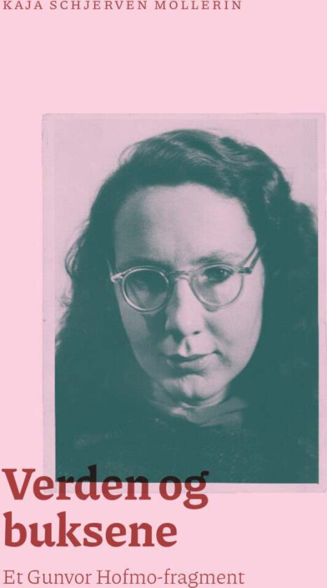 Verden og buksene av Kaja Schjerven Mollerin