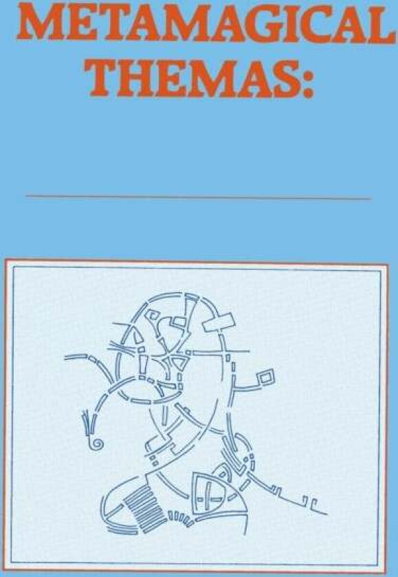 Metamagical Themas av Douglas Hofstadter